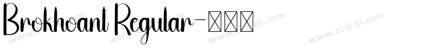 Brokhoant Regular字体转换